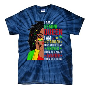 Locd Braver Stronger Smarter Gemini Queen Birthday Tie-Dye T-Shirt