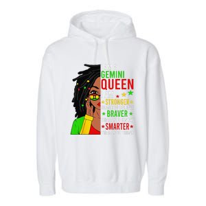 Locd Braver Stronger Smarter Gemini Queen Birthday Garment-Dyed Fleece Hoodie