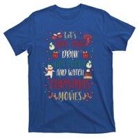 Let's Bake Stuff Hot Cocoa Watch Christmas Movies Gift Great Gift T-Shirt