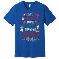 Let's Bake Stuff Hot Cocoa Watch Christmas Movies Gift Great Gift Premium T-Shirt