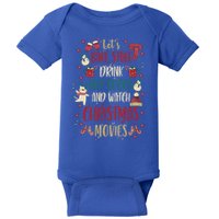 Let's Bake Stuff Hot Cocoa Watch Christmas Movies Gift Great Gift Baby Bodysuit