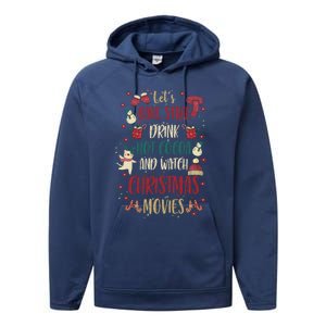 Let's Bake Stuff Hot Cocoa Watch Christmas Movies Gift Great Gift Performance Fleece Hoodie