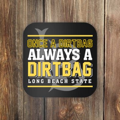 Long Beach State Dirtbags Coaster