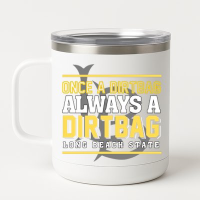 Long Beach State Dirtbags 12 oz Stainless Steel Tumbler Cup