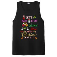 LetS Bake Stuff Drink Wine And Watch Christmas Movies PosiCharge Competitor Tank