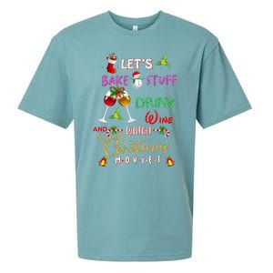 LetS Bake Stuff Drink Wine And Watch Christmas Movies Sueded Cloud Jersey T-Shirt