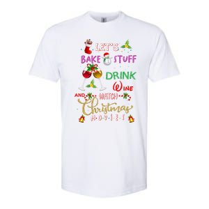 LetS Bake Stuff Drink Wine And Watch Christmas Movies Softstyle CVC T-Shirt