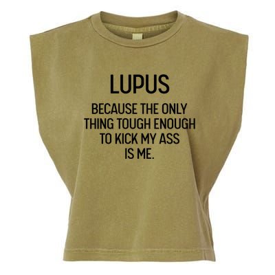 Lupus Becasue The Only Thing Tough Enough To Kick My Ass Is Me Garment-Dyed Women's Muscle Tee