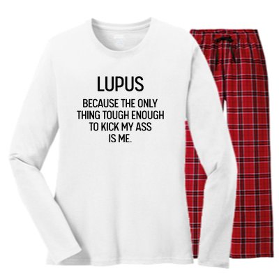 Lupus Becasue The Only Thing Tough Enough To Kick My Ass Is Me Women's Long Sleeve Flannel Pajama Set 