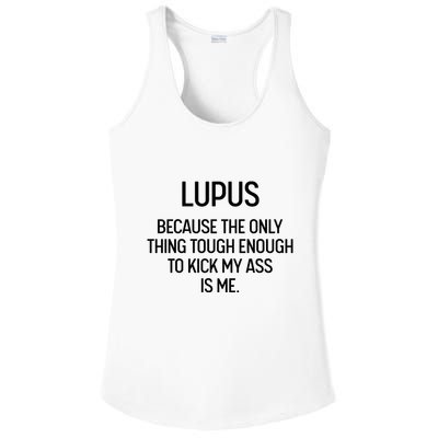 Lupus Becasue The Only Thing Tough Enough To Kick My Ass Is Me Ladies PosiCharge Competitor Racerback Tank