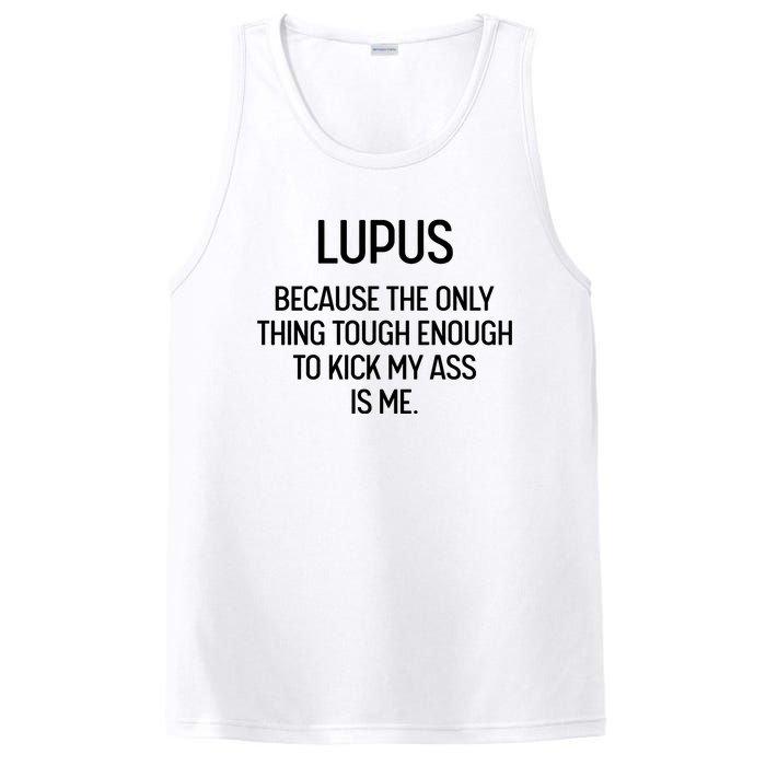 Lupus Becasue The Only Thing Tough Enough To Kick My Ass Is Me PosiCharge Competitor Tank