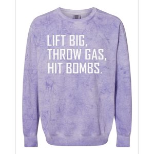 Lift Big Throw Gas Hit Bombs Colorblast Crewneck Sweatshirt