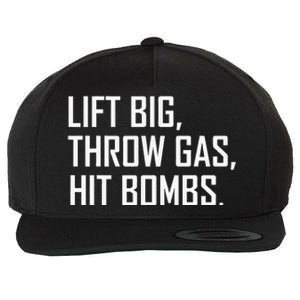 Lift Big Throw Gas Hit Bombs Wool Snapback Cap