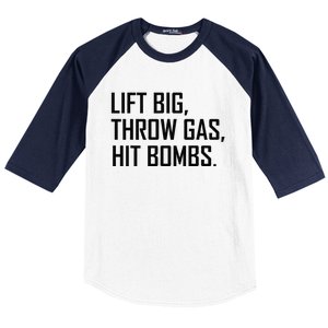 Lift Big Throw Gas Hit Bombs Baseball Sleeve Shirt