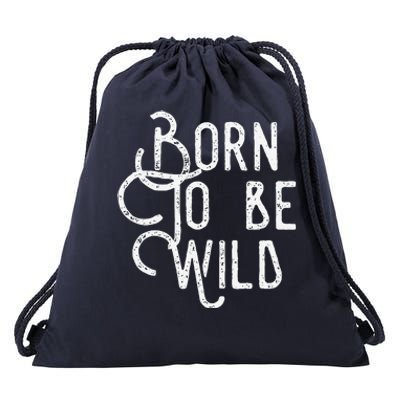 Lyriclyfe Born To Be Wild Drawstring Bag