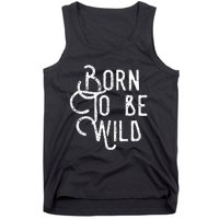 Lyriclyfe Born To Be Wild Tank Top