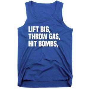 Lift Big Throw Gas Hit Bombs Tank Top