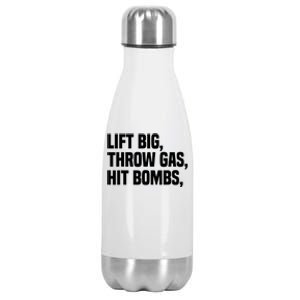 Lift Big Throw Gas Hit Bombs Stainless Steel Insulated Water Bottle