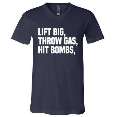 Lift Big Throw Gas Hit Bombs V-Neck T-Shirt