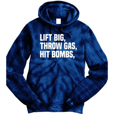 Lift Big Throw Gas Hit Bombs Tie Dye Hoodie