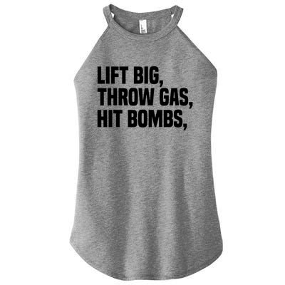 Lift Big Throw Gas Hit Bombs Women’s Perfect Tri Rocker Tank