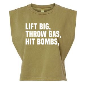 Lift Big Throw Gas Hit Bombs Garment-Dyed Women's Muscle Tee