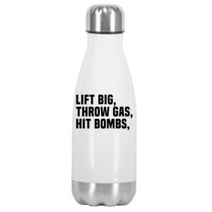 Lift Big Throw Gas Hit Bombs Stainless Steel Insulated Water Bottle