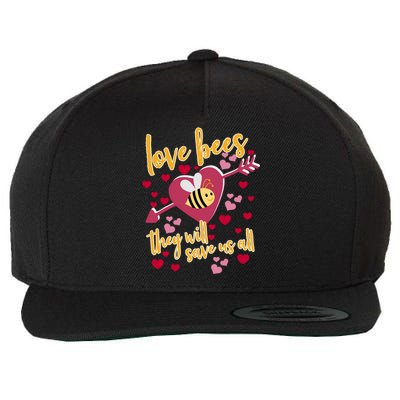 Love Bees - They Will Save Us All- Bee Keeper Valentines Day Wool Snapback Cap