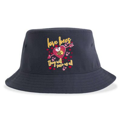 Love Bees - They Will Save Us All- Bee Keeper Valentines Day Sustainable Bucket Hat