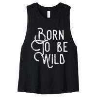 Lyriclyfe Born To Be Wild Women's Racerback Cropped Tank