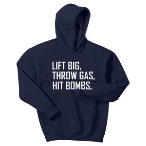 Lift Big Throw Gas Hit Bombs Kids Hoodie