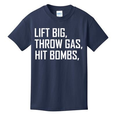 Lift Big Throw Gas Hit Bombs Kids T-Shirt