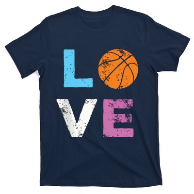 Love Basketball Team Fan Gift T-Shirt