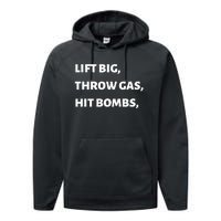 Lift Big, Throw Gas, Hit Bombs Performance Fleece Hoodie