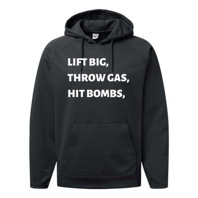 Lift Big, Throw Gas, Hit Bombs Performance Fleece Hoodie