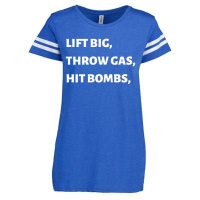 Lift Big, Throw Gas, Hit Bombs Enza Ladies Jersey Football T-Shirt