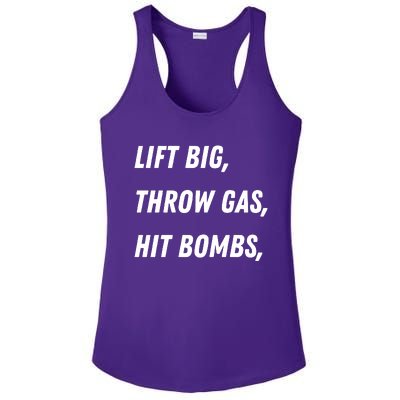 Lift Big Throw Gas Hit Bombs Ladies PosiCharge Competitor Racerback Tank