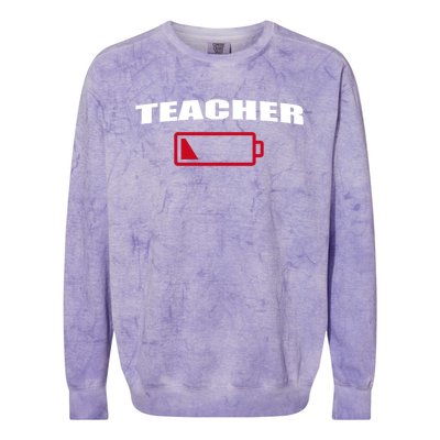 Low Battery Teacher Professional Teacher Life Career Gift Colorblast Crewneck Sweatshirt