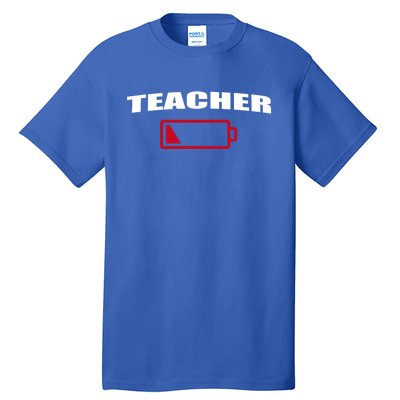 Low Battery Teacher Professional Teacher Life Career Gift Tall T-Shirt