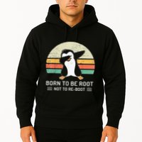 Linux Born To Be Boot Not To Be Root Funny Retro Linux Hoodie