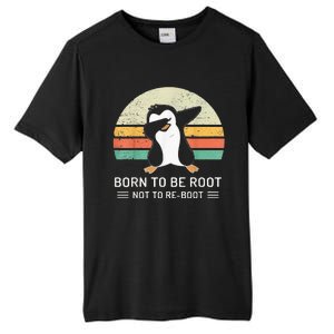 Linux Born To Be Boot Not To Be Root Funny Retro Linux Tall Fusion ChromaSoft Performance T-Shirt