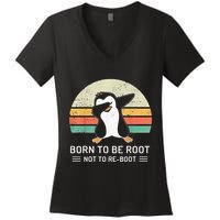 Linux Born To Be Boot Not To Be Root Funny Retro Linux Women's V-Neck T-Shirt