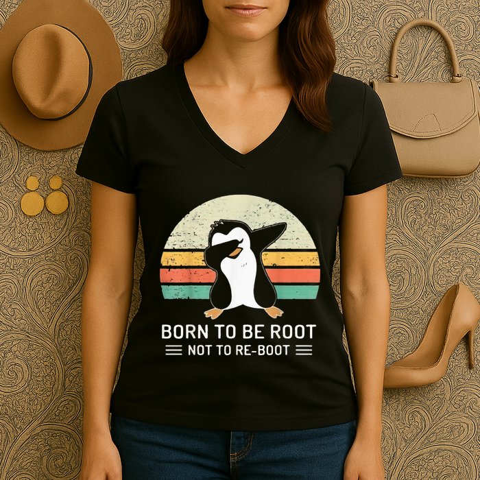 Linux Born To Be Boot Not To Be Root Funny Retro Linux Women's V-Neck T-Shirt