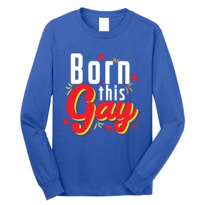 Lgbt Born This Gay Meaningful Gift Long Sleeve Shirt