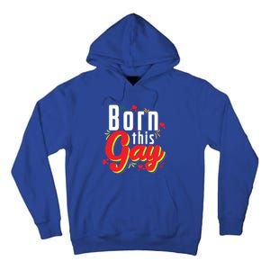 Lgbt Born This Gay Meaningful Gift Tall Hoodie