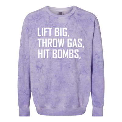 Lift Big Throw Gas Hit Bombs Colorblast Crewneck Sweatshirt