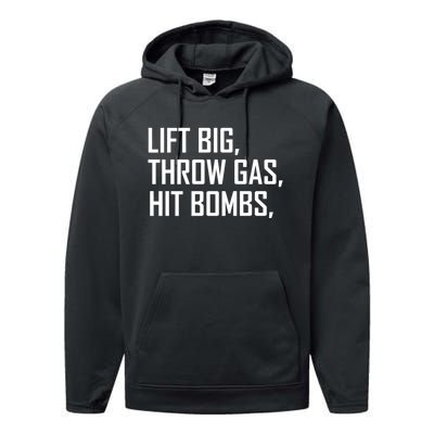 Lift Big Throw Gas Hit Bombs Performance Fleece Hoodie