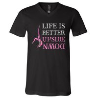 Life Better Upside Down Aerial Silk Aerialist Acrobatics V-Neck T-Shirt