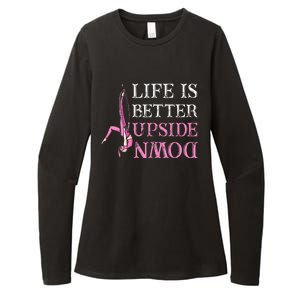 Life Better Upside Down Aerial Silk Aerialist Acrobatics Womens CVC Long Sleeve Shirt