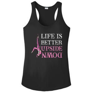 Life Better Upside Down Aerial Silk Aerialist Acrobatics Ladies PosiCharge Competitor Racerback Tank